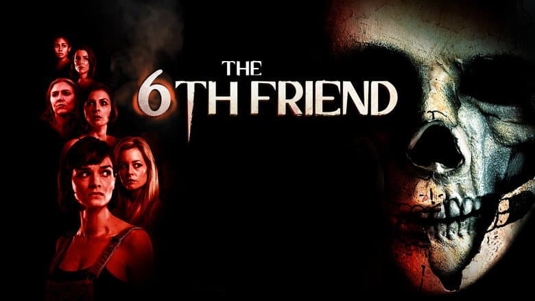 The 6th Friend still