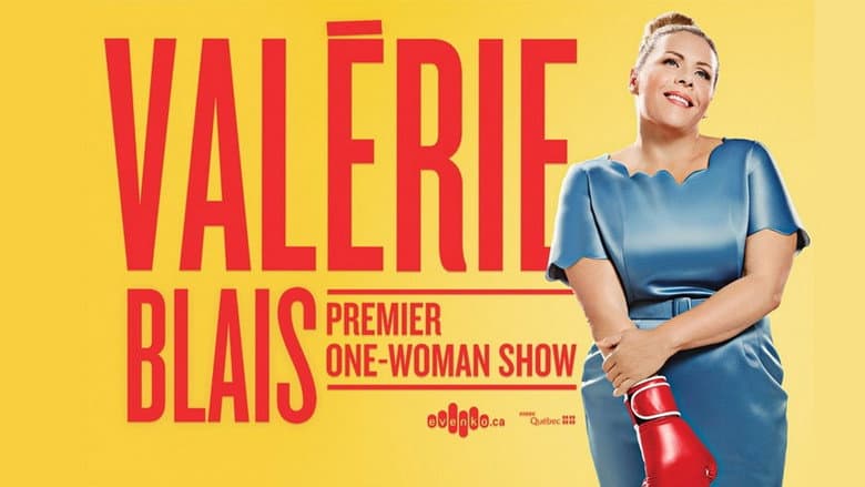 Valérie Blais - Premier one-woman show still