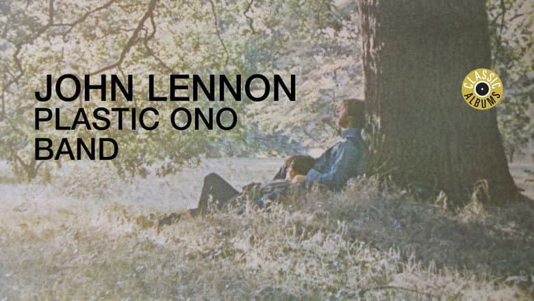 Classic Albums: John Lennon - Plastic Ono Band still
