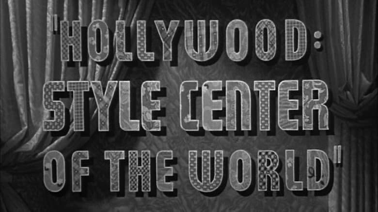 Hollywood: Style Center of the World still
