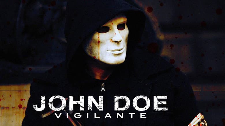 John Doe: Vigilante still