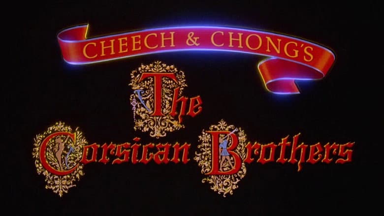 Cheech & Chong's The Corsican Brothers still