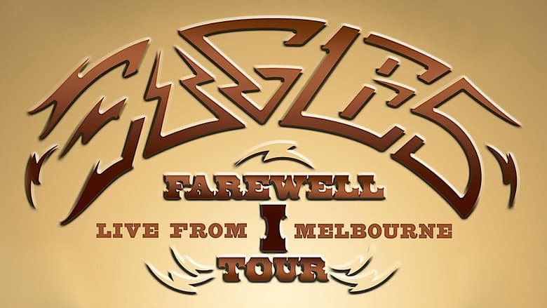 Eagles: Farewell I Tour - Live from Melbourne still