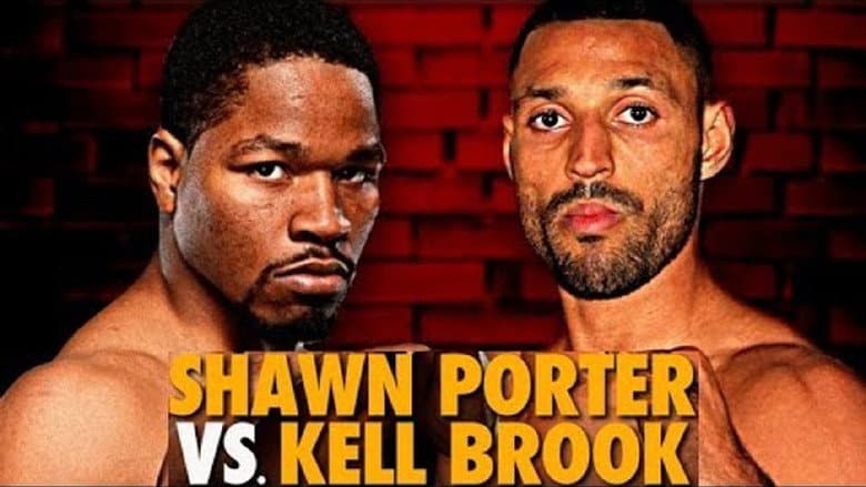 Shawn Porter vs. Kell Brook still