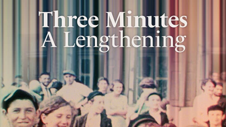 Three Minutes: A Lengthening still