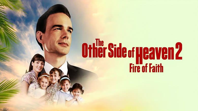 The Other Side of Heaven 2: Fire of Faith still