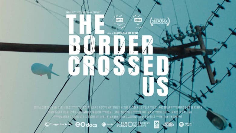 The Border Crossed Us still