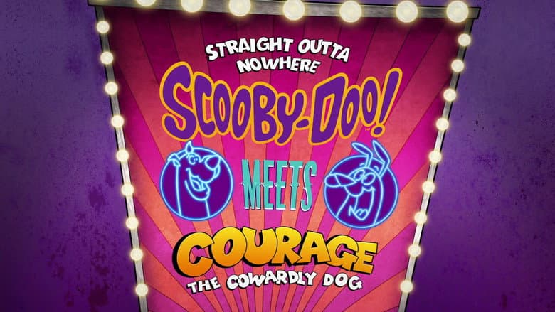Straight Outta Nowhere: Scooby-Doo! Meets Courage the Cowardly Dog still