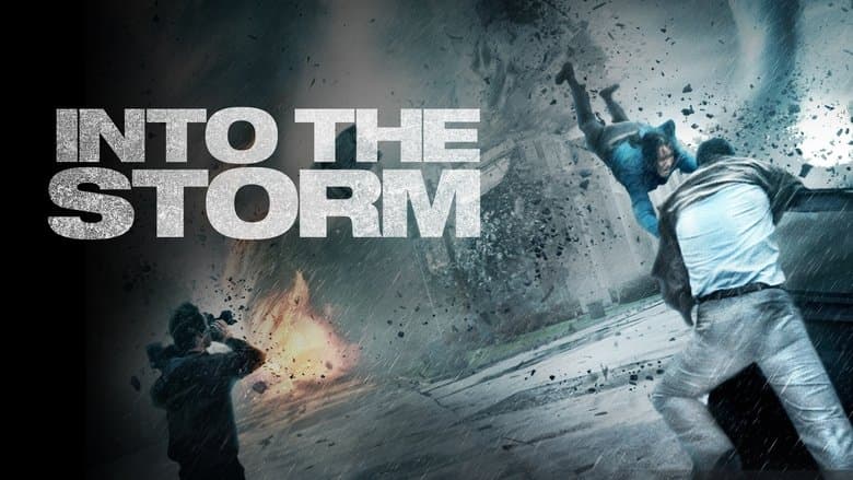 Into the Storm still