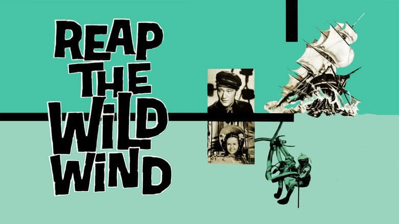 Reap the Wild Wind still