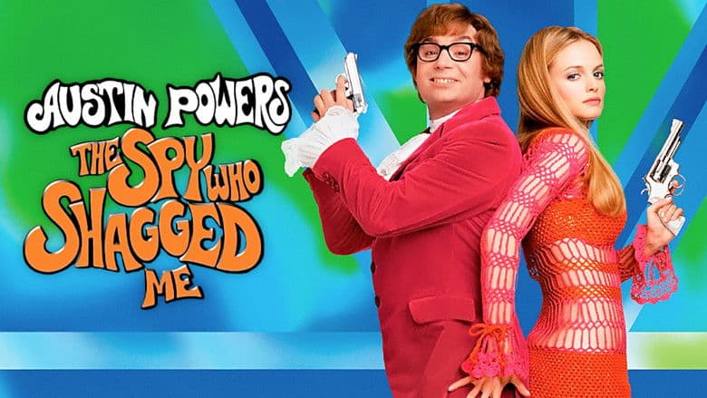 Austin Powers: The Spy Who Shagged Me still