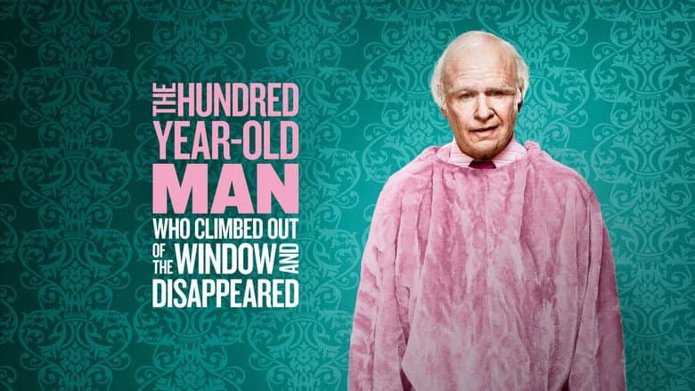 The 100 Year-Old Man Who Climbed Out the Window and Disappeared still
