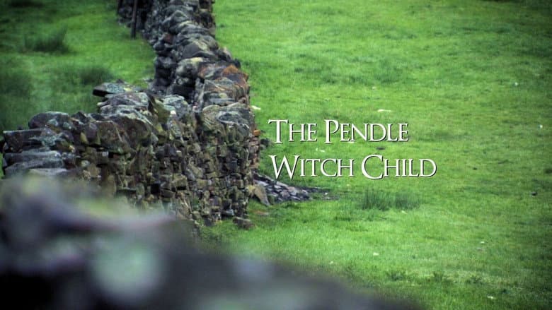 The Pendle Witch Child still