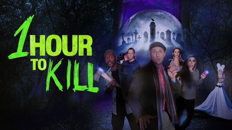 1 Hour to Kill still