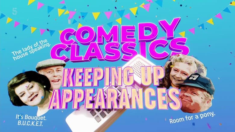Comedy Classic: Keeping Up Appearances still