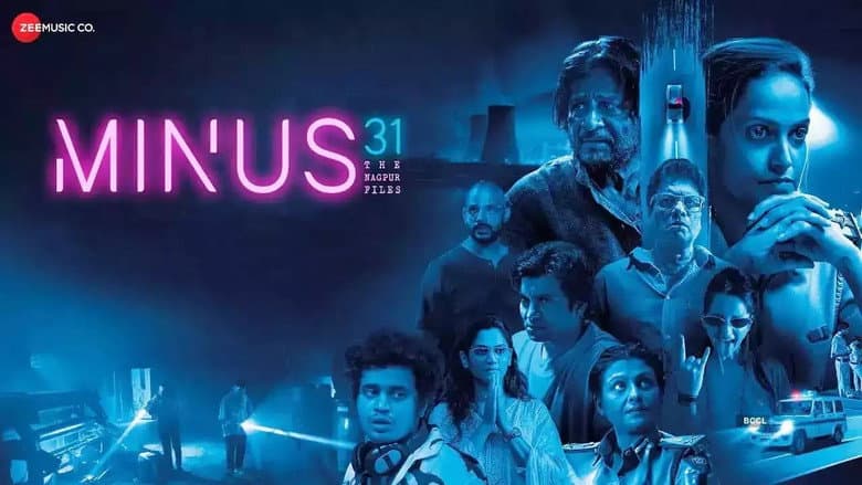 Minus 31: The Nagpur Files still