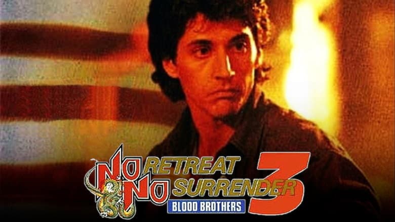 No Retreat, No Surrender 3: Blood Brothers still
