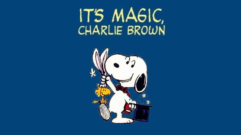 It's Magic, Charlie Brown still