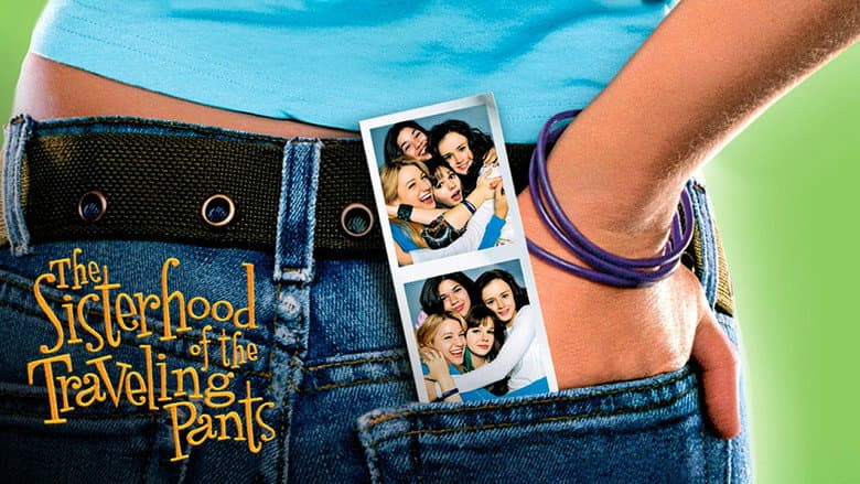 The Sisterhood of the Traveling Pants still