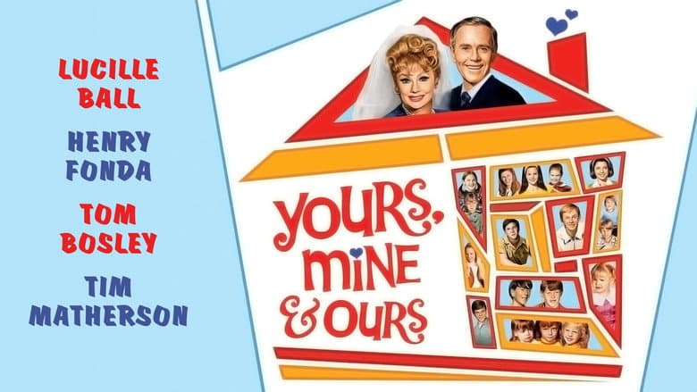 Yours, Mine and Ours still