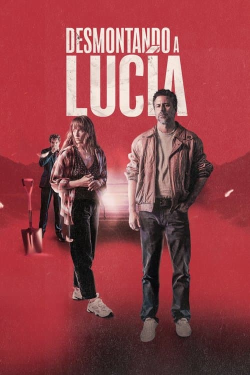 Desmontando a Lucía poster