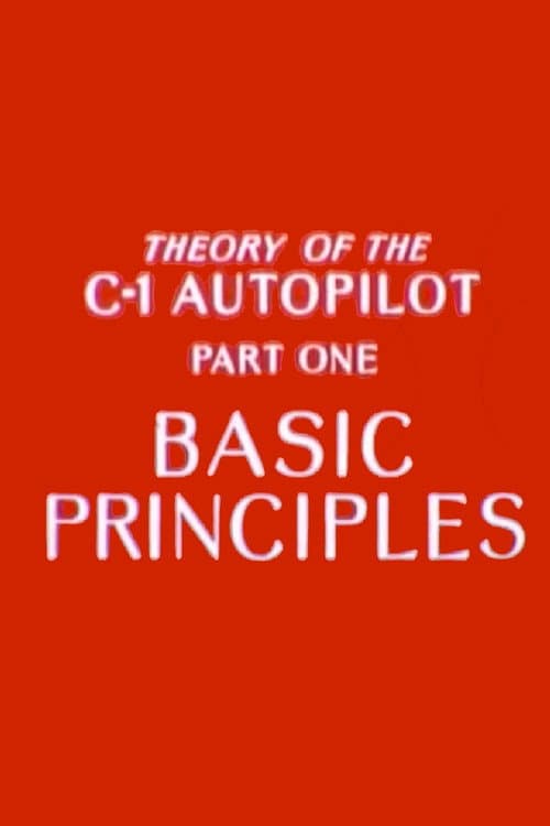 Theory of the C-1 Autopilot, Part 1: Basic Principles poster