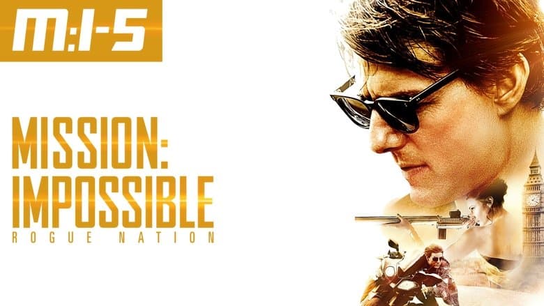 Mission: Impossible - Rogue Nation still