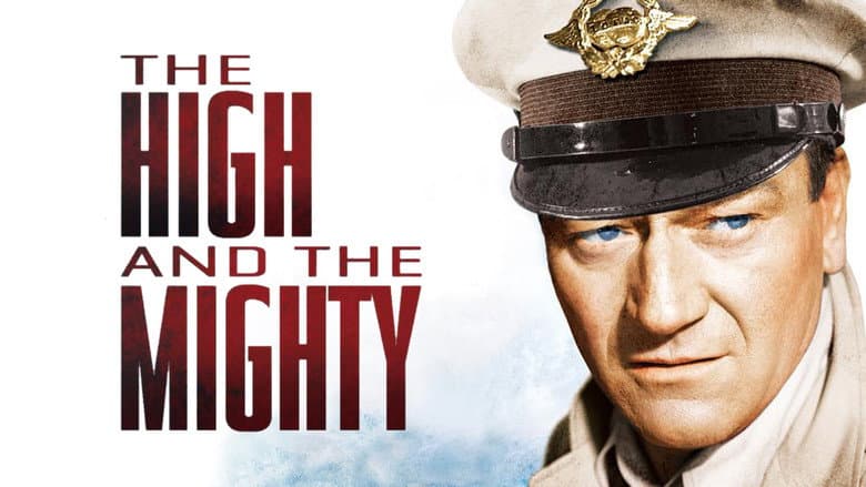 The High and the Mighty still