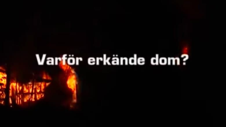 Varför erkände dom? still
