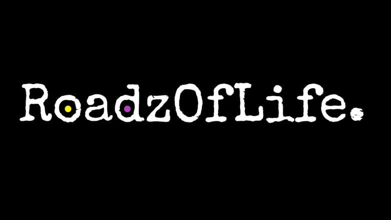 Roadz of Life still