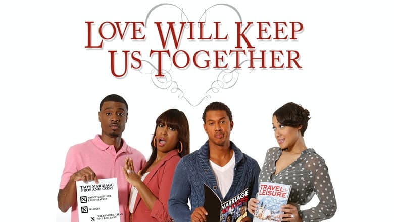 Love Will Keep Us Together still