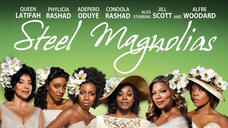 Steel Magnolias still
