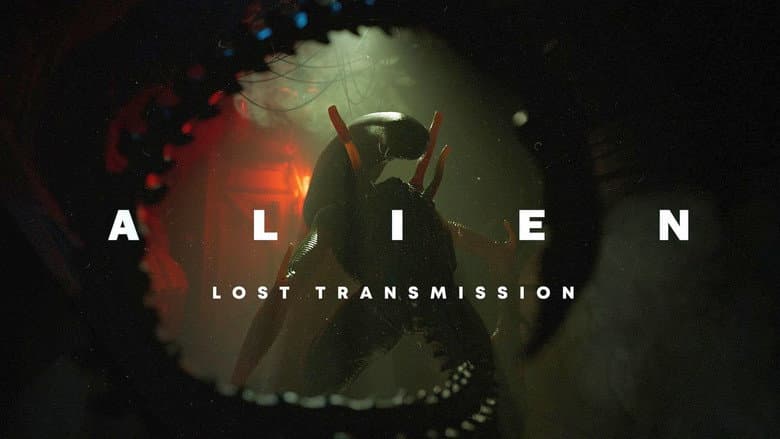 Alien: Lost Transmission still