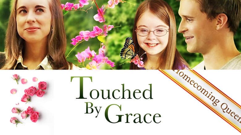 Touched By Grace still