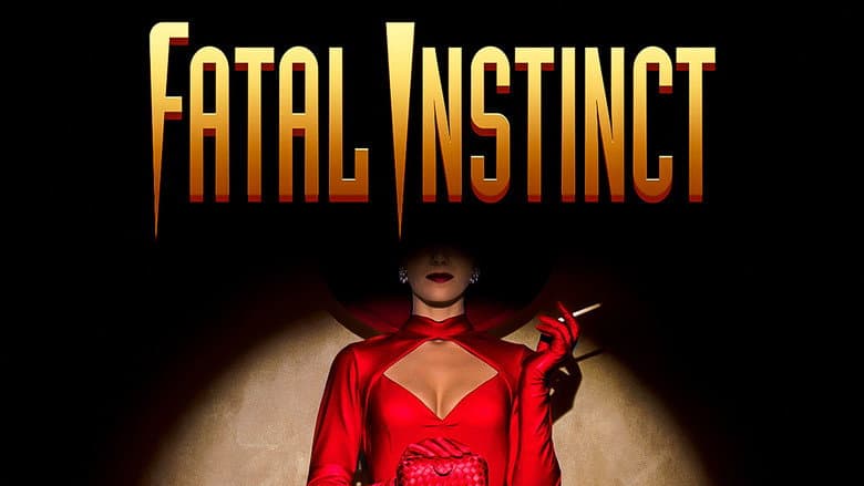 Fatal Instinct still