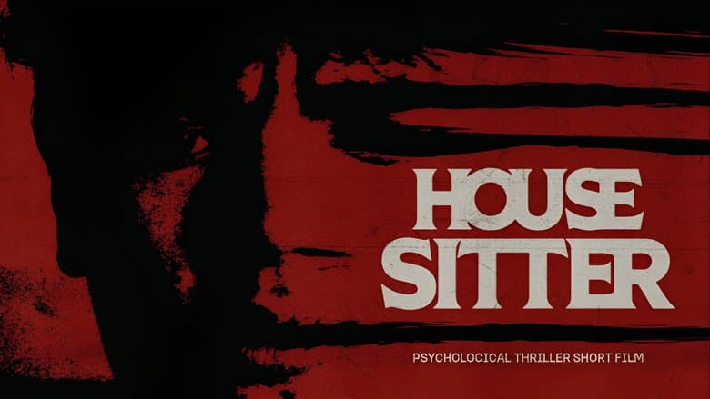 House Sitter still