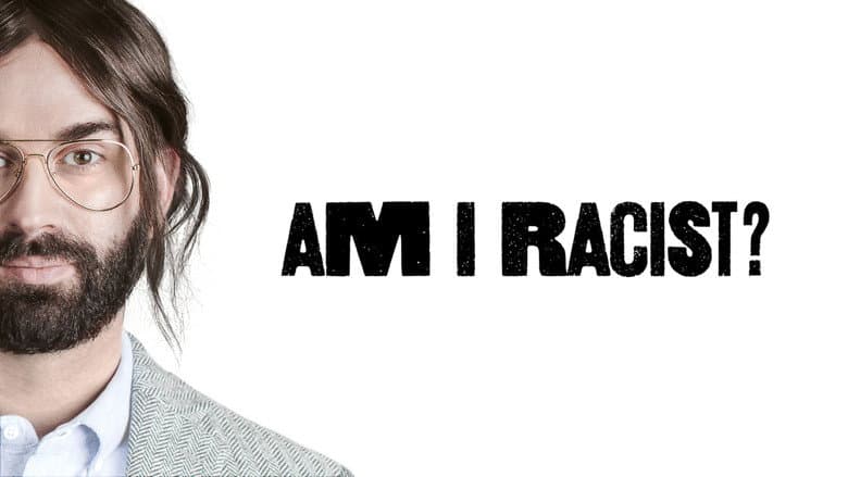 Am I Racist? still