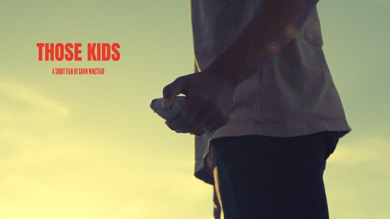 Those Kids still