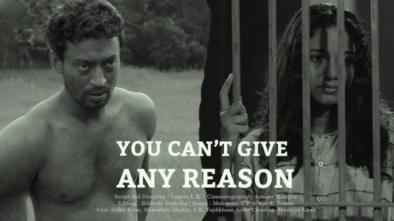 You Can't Give Any Reason still