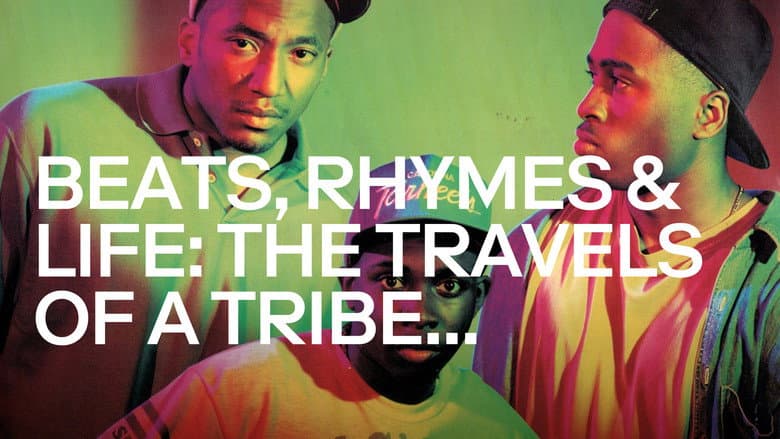 Beats Rhymes & Life: The Travels of A Tribe Called Quest still