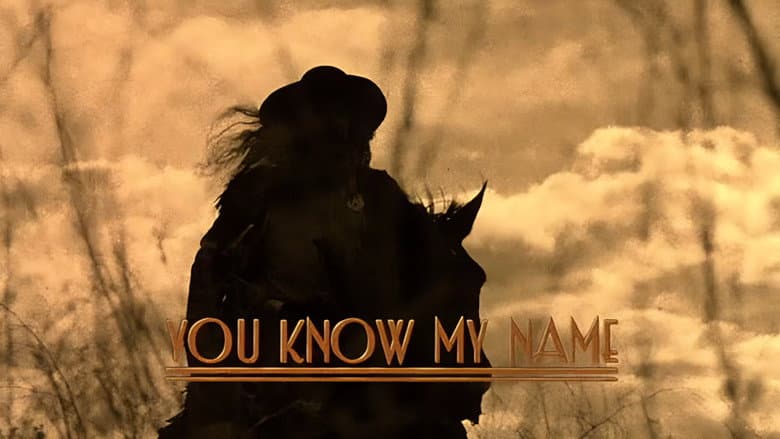 You Know My Name still