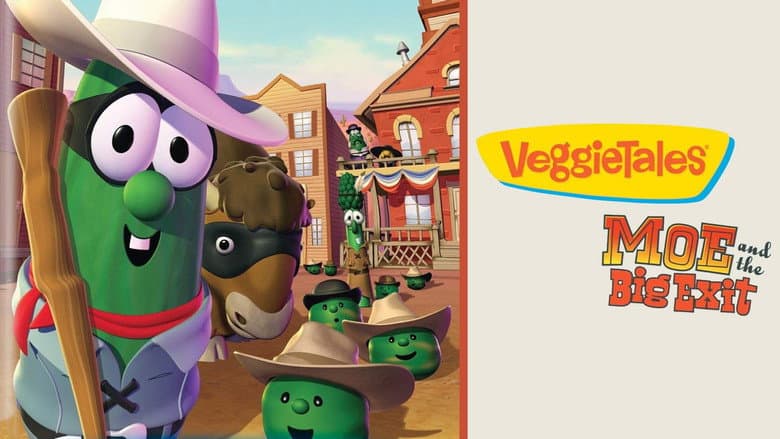 VeggieTales: Moe and the Big Exit still