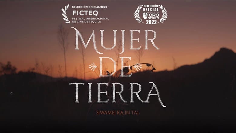 Mujer de Tierra still