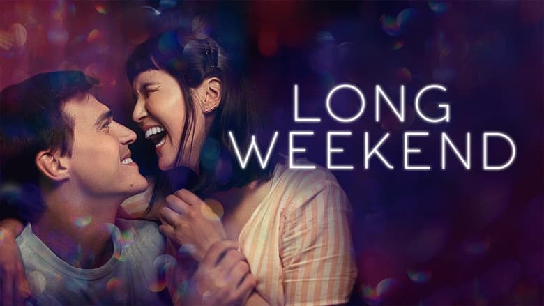 Long Weekend still