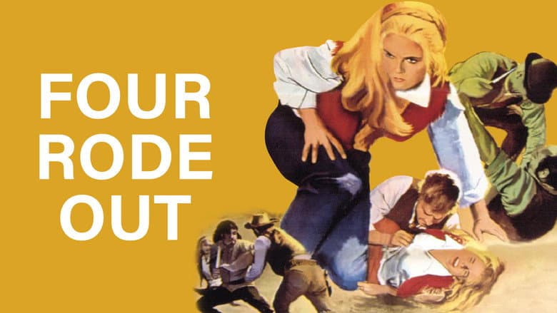 Four Rode Out still