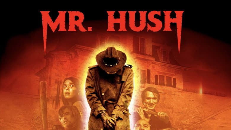 Mr. Hush still