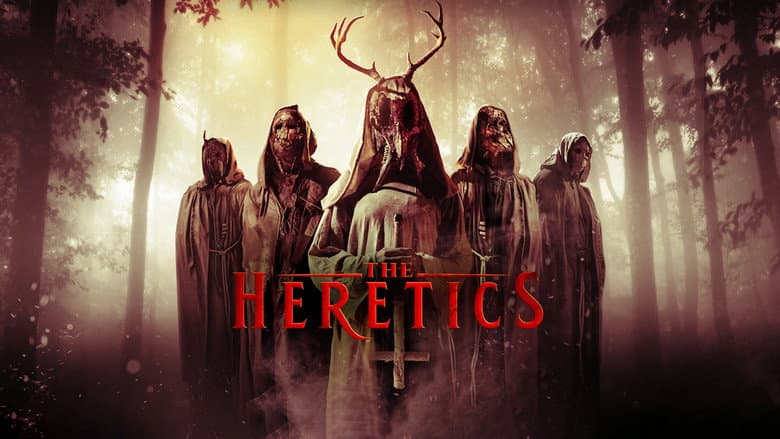 The Heretics still
