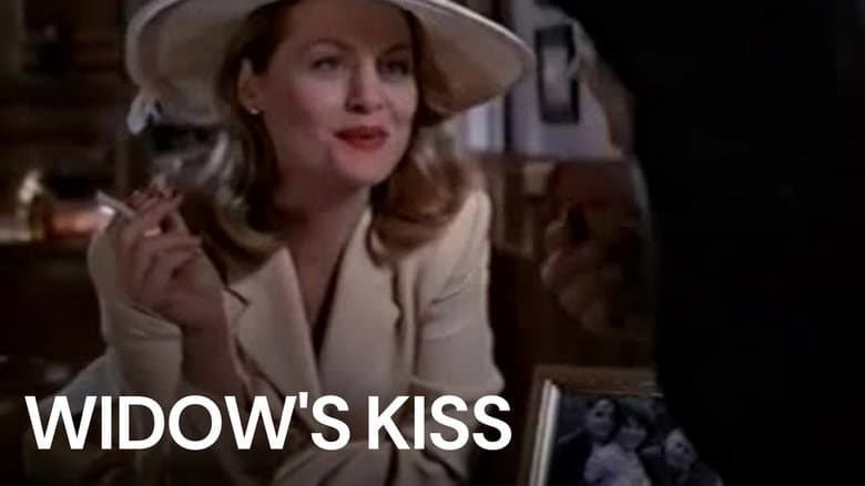 Widow's Kiss still
