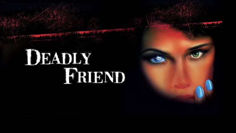 Deadly Friend still