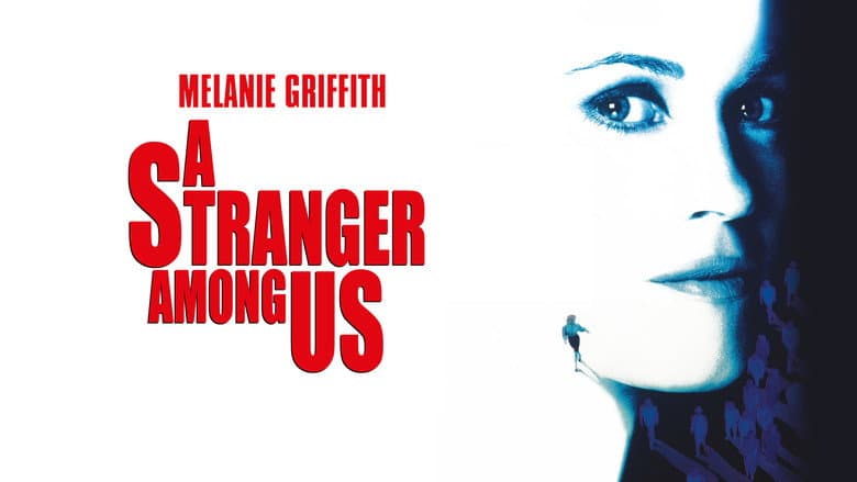 A Stranger Among Us still